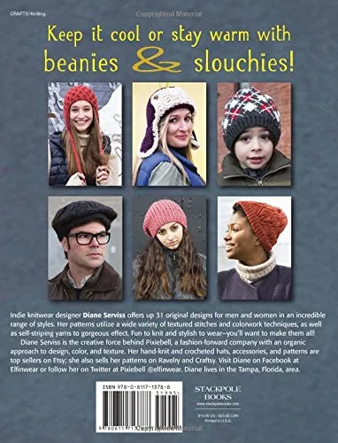 Knitted Beanies & Slouchy Hats: 31 Original Designs to Suit Your Style & Attitude